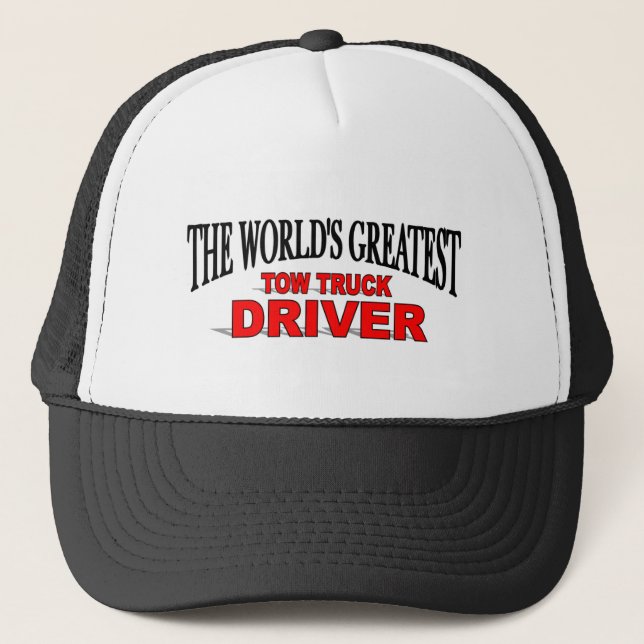 Casquette Le plus grand conducteur de dépanneuse du monde (Devant)