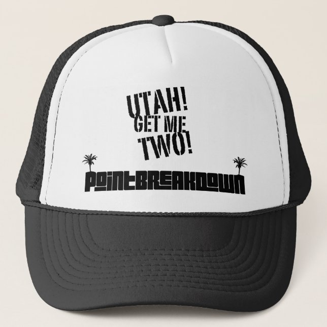 Casquette Le point décomposent l'Utah ! Obtenez-moi deux ! (Devant)