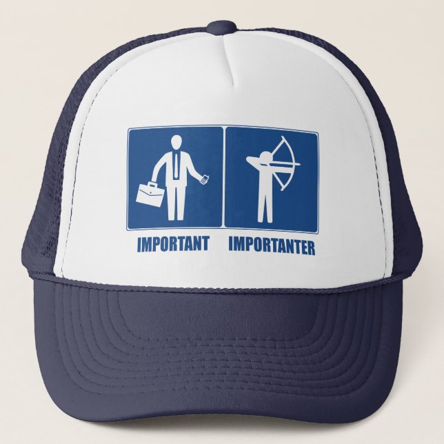 Casquette Le Travail Est Important, Le Tir À L'Arc Est Impor (Devant)
