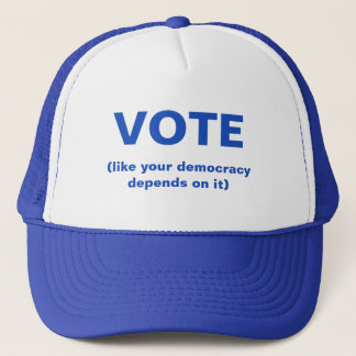 Casquette Le vote comme votre démocratie dépend de lui