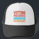 Casquette Le vote empêche les présidences indésirables<br><div class="desc">Le vote empêche les présidences indésirables Élections Politiques</div>