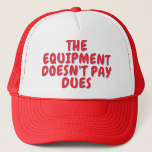 Casquette L'équipement ne paie pas de frais
