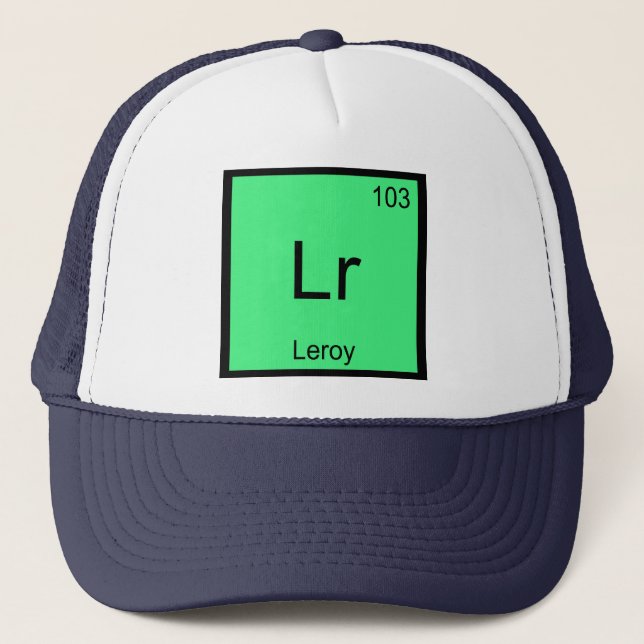 Casquette Leroy  Nom Chimie Élément Tableau Périodique (Devant)