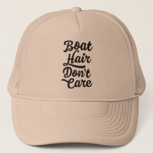 Casquette Les cheveux de bateau ne s'inquiètent pas le