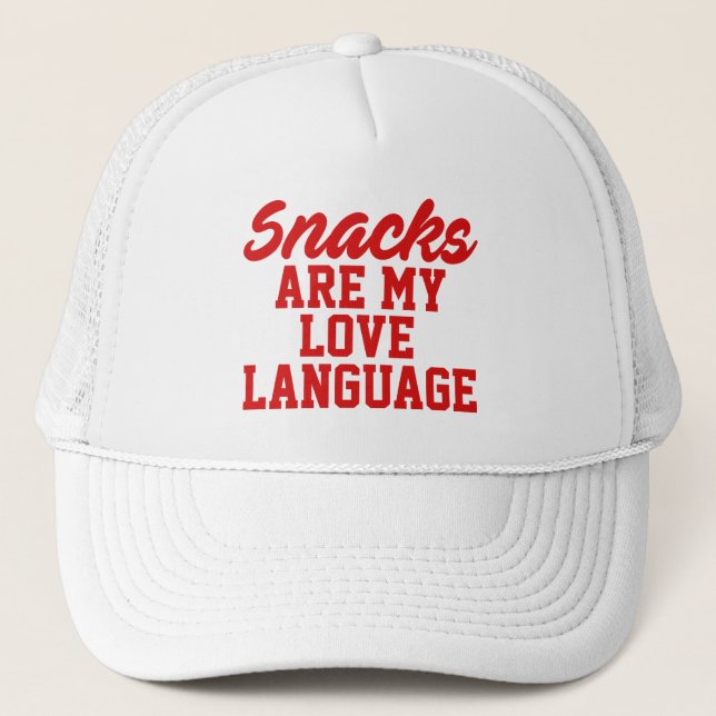 Casquette Les collations sont mon langage de l'amour (Devant)