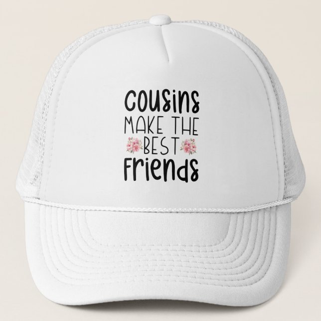 Casquette Les Cousins Font Les Meilleurs Amis Fleur Mignonne (Devant)