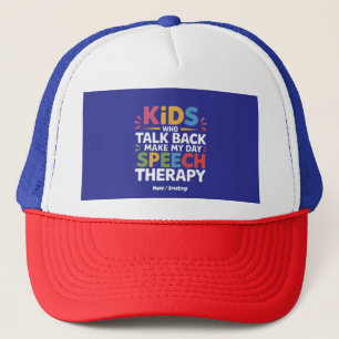 Casquette Les enfants qui parlent en arrière font ma journée