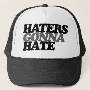 Casquette Les haineux vont détester les tendances ados drôle