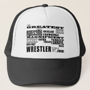 Casquette Les meilleurs lutteurs : Le plus grand lutteur