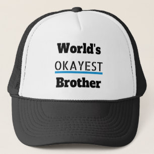 Casquette Les Mondes d'Okayest Brother Funny