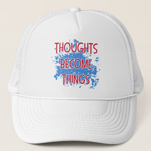Casquette Les pensées deviennent des choses Motivationnelles (Devant)