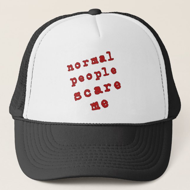 Casquette Les personnes normales m'effrayent ! (Devant)