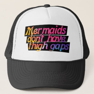 Casquette Les sirènes n'ont pas de trous de cuisse