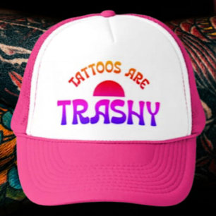 Casquette Les tatouages sont trashy - Typographie de l'arc-e