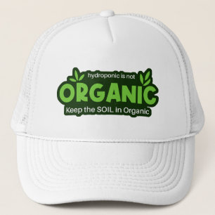 Casquette L'Hydroponique N'Est Pas Organique Conserver Le So
