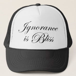 Casquette L'ignorance est bénie
