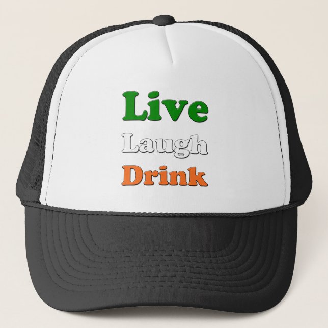 Casquette Live Laugh Drink (Devant)