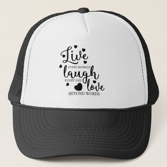 Casquette Live Laugh Love (Devant)