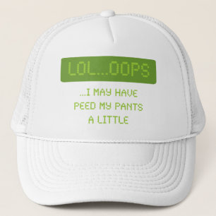 Casquette LOL - OOPS J'ai peut-être un peu pissé mon pantalo