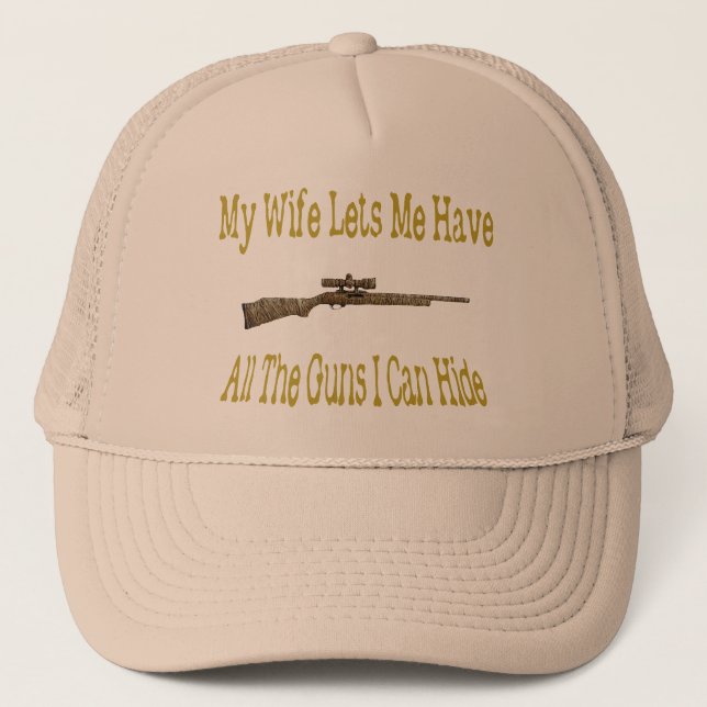 Casquette Ma femme me laisse avoir des armes à feu (Devant)