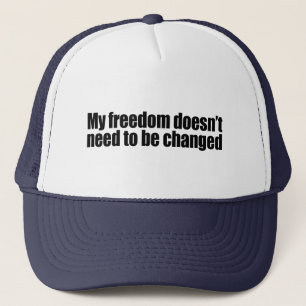 Casquette Ma liberté n'a pas besoin d'être changée
