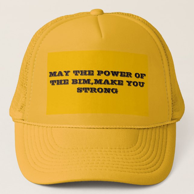CASQUETTE MAI LA PUISSANCE DU BIM, VOUS RENDENT FORTS (Devant)