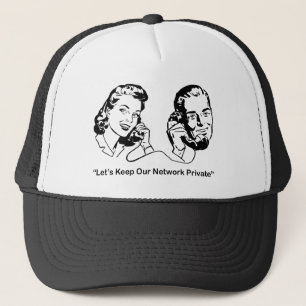 Casquette Maintenons notre réseau privé technologie humorist