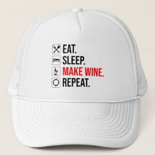 Casquette Manger. Dormir. Fais Du Vin. Recommencer
