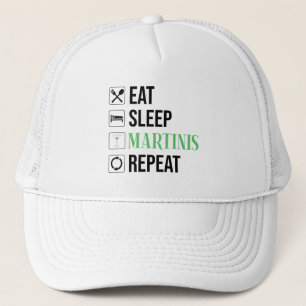 Casquette Manger. Dormir. Martinis. Répéter.