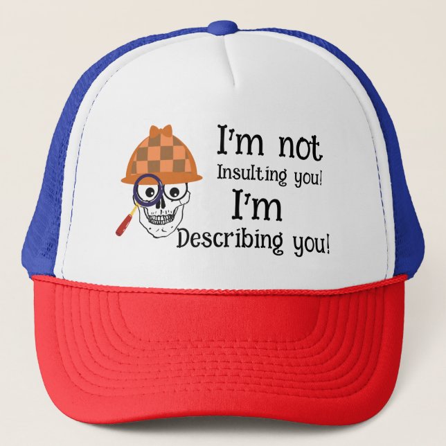 Casquette mème vous décrivant (Devant)