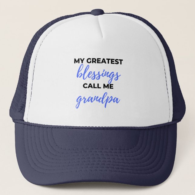 Casquette Mes plus grandes bénédictions appelez-moi grand-pè (Devant)