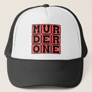 Casquette Meurtre au premier degré, Infraction criminelle