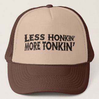 Casquette Moins de Honkin plus de Tonkin