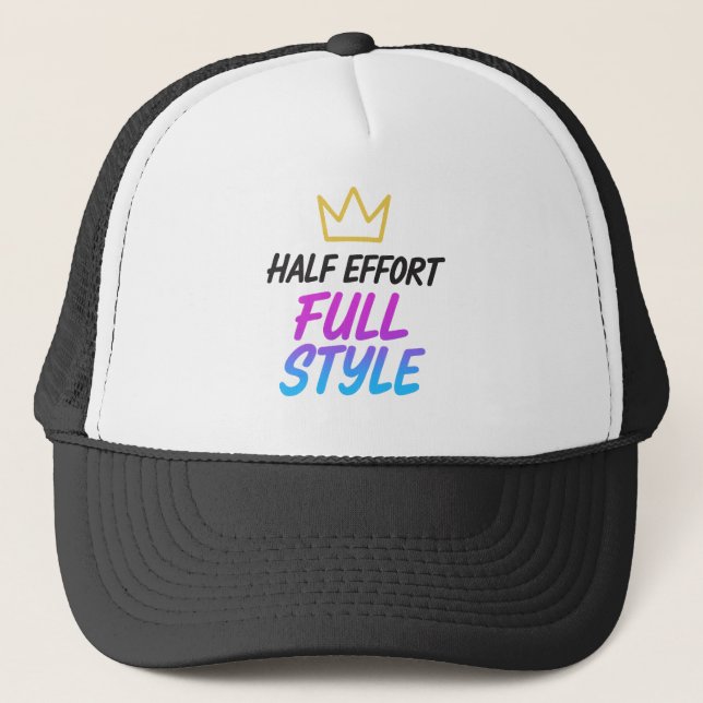 Casquette Moitié d'effort Full Style Funky Sarcastic Trucker (Devant)