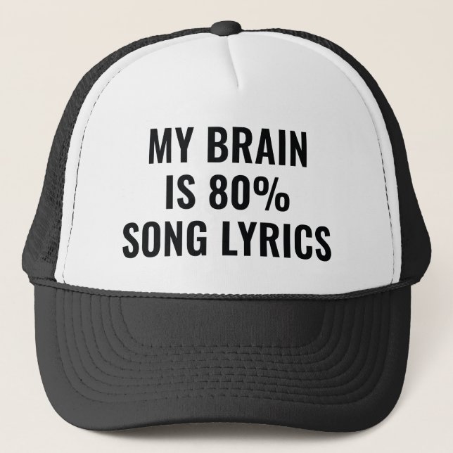 Casquette Mon Cerveau Est 80 Pour Cent Paroles De Chanson (Devant)