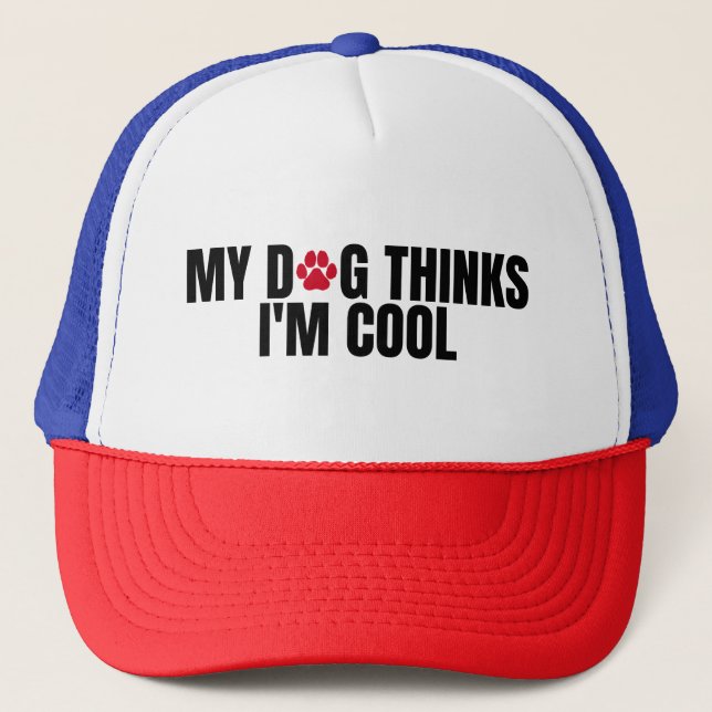 Casquette Mon chien pense que je suis cool (Devant)