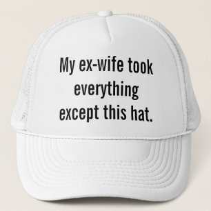 Casquette Mon ex-femme a tout pris sauf ce casquette.