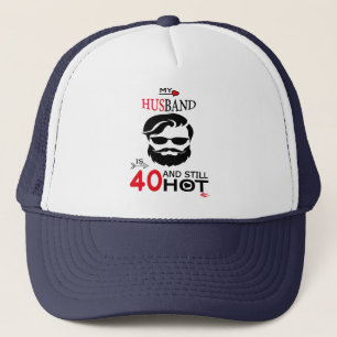 Casquette Mon Mari a 40 ans et toujours chaud, 40e Anniversa