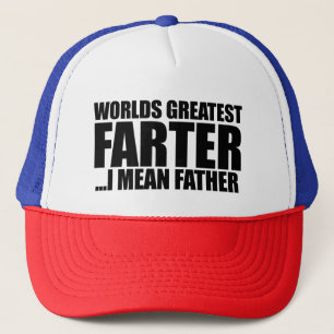 Casquette Mondes plus grand Farter Je veux dire père