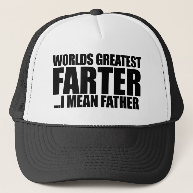 Casquette Mondes plus grand Farter Je veux dire père (Devant)