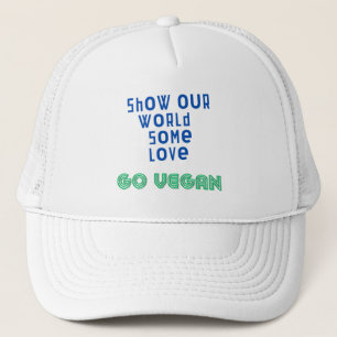 Casquette Montre à notre monde un peu d'amour GO VEGAN