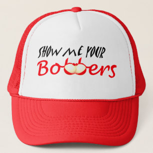 Casquette Montrez-moi vos Bobbers