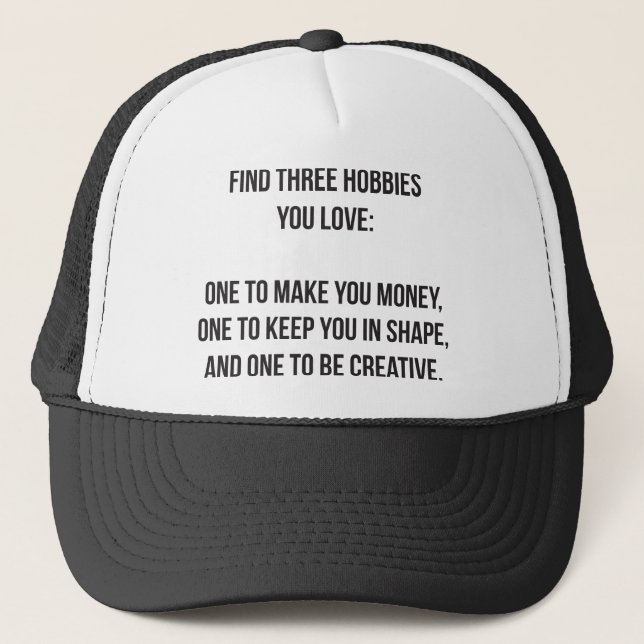 Casquette Mots Motivationnels - Trouvez Trois Hobbies Vous A (Devant)