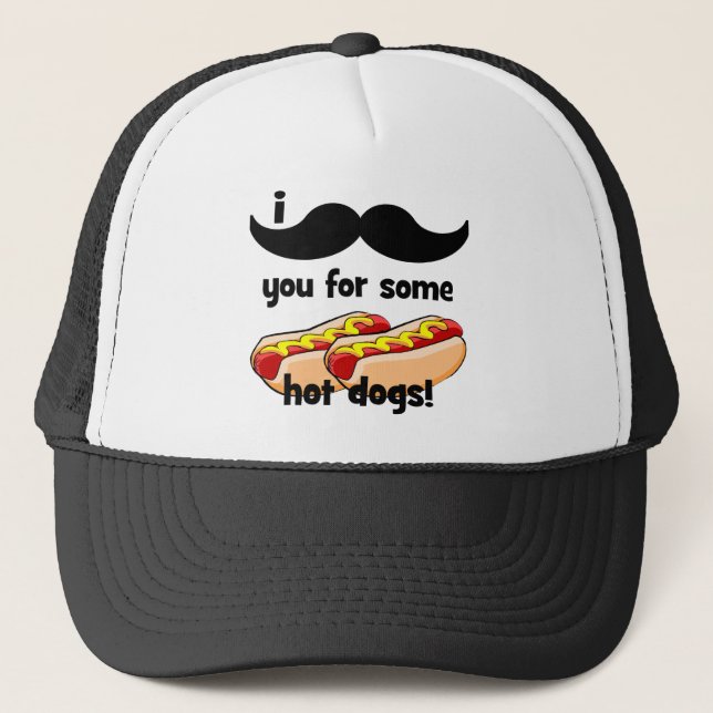 Casquette Moustache I vous pour quelques hot-dogs ! (Devant)