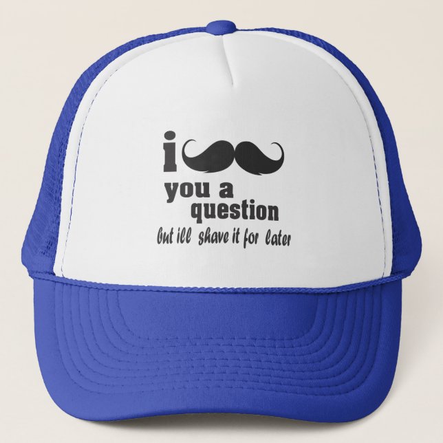Casquette moustache i vous une question (Devant)