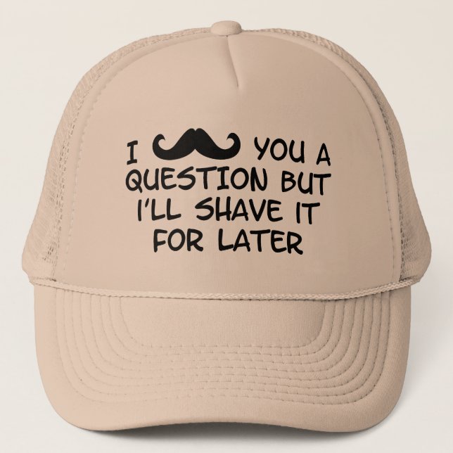 Casquette Moustache vous une question (Devant)