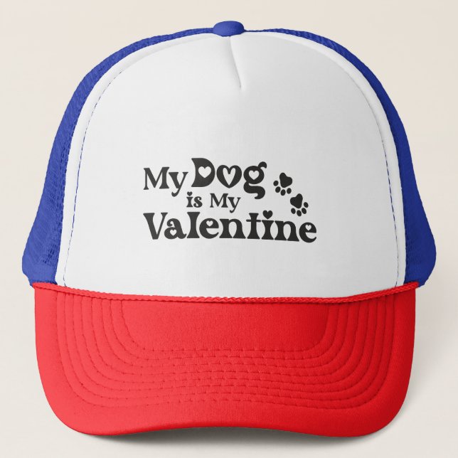 Casquette My Dog is My Valentine - Funny Pet Lover Hearts &  (Devant)
