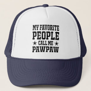 Casquette My Favorite People Call Me PawPaw