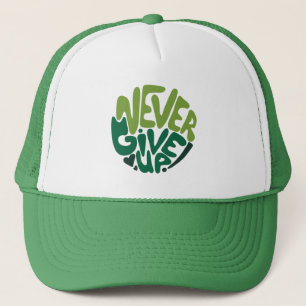 Casquette N'abandonnez jamais - Green Positive Hand Letting