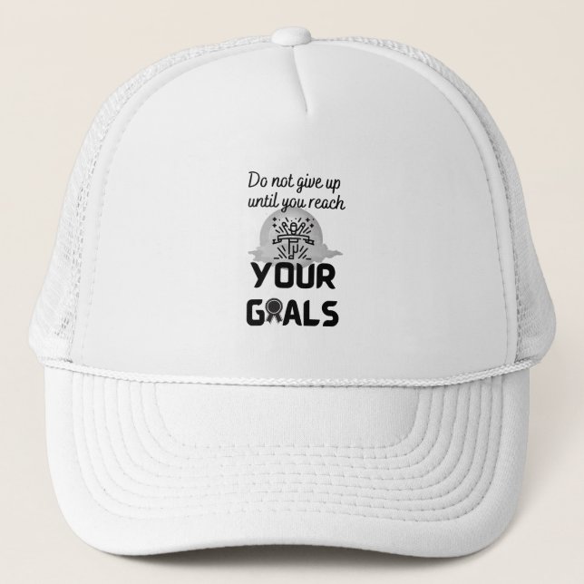 Casquette N'abandonnez pas avant d'atteindre vos objectifs - (Devant)